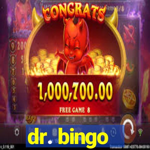 dr. bingo - videobingo   slots